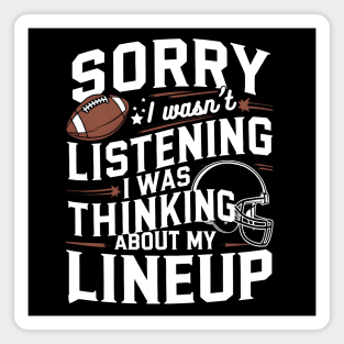 Sorry I wasn’t listening I was thinking about my lineup. Magnet